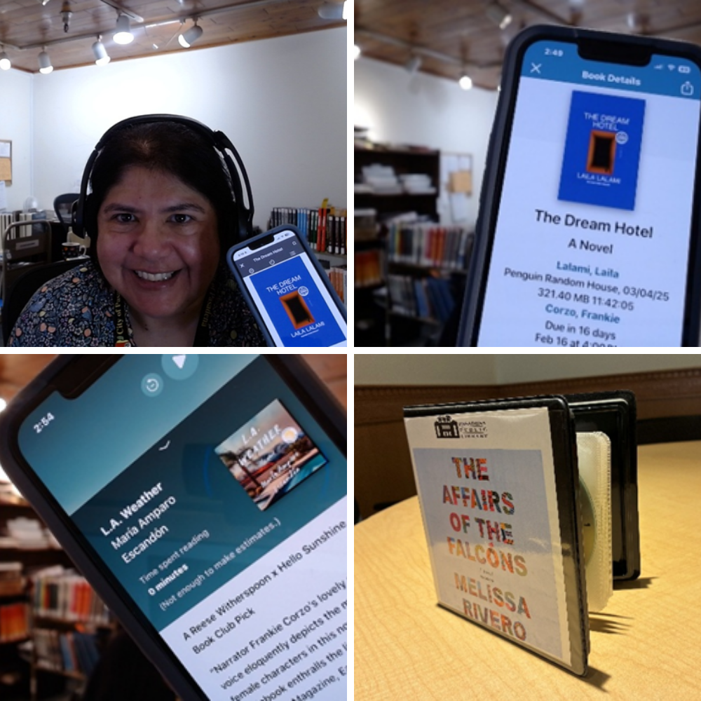 collage of images: Staff Librarian Brigida wearing headphones and holding a smartphone with an audiobook cover of The Dream Hotel; a closeup of the phone with The Dream Hotel cover image; a smartphone with cover image of L.A. Weather, and and audobook CD of The Affairs of the Falcons (audiobooks narrated by Frankie Corzo)