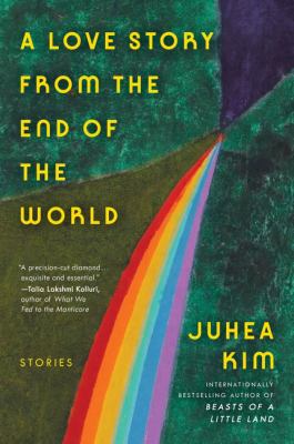 Book cover of A Love Story from the End of the World 