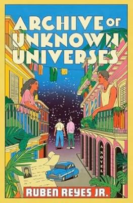 Book cover of Archive of Unknown Universes
