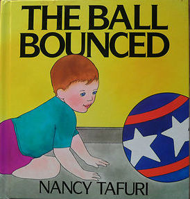 The Ball Bounced by Nancy Tafuri