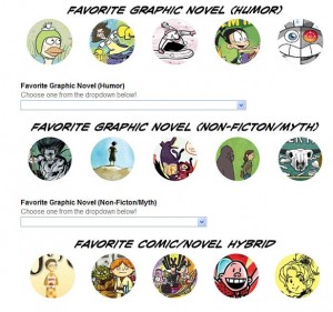 There are some great graphic novels and comics nominated.  Check 'em out at the library!