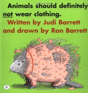 Animals Should Definitely Not Wear Clothing by Barrett
